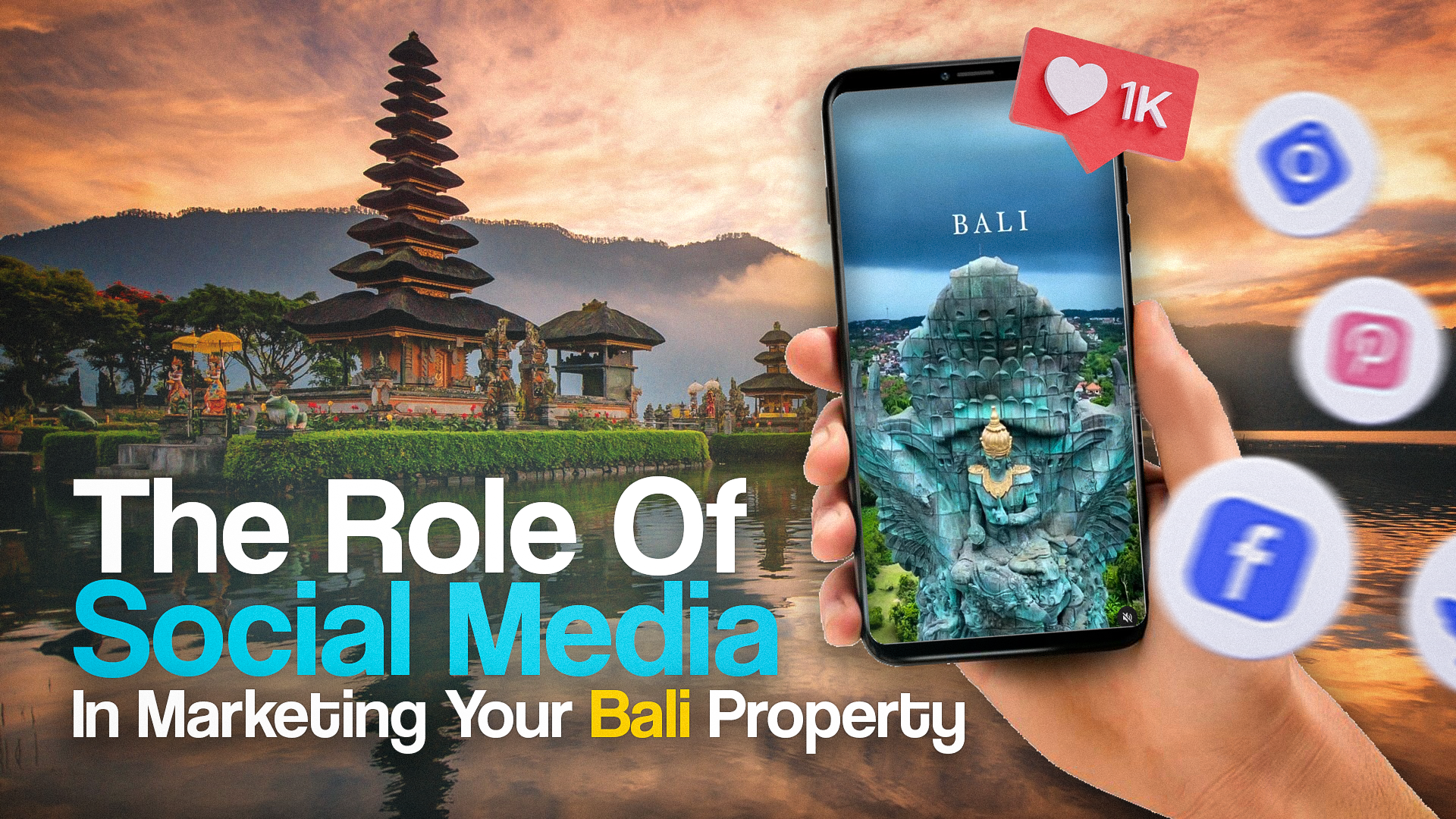 Social Media in Marketing Your Bali Property
