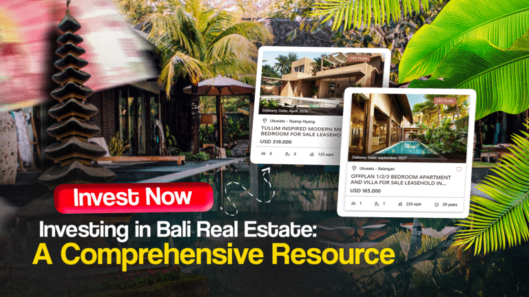 Investing in Bali Real Estate A Comprehensive Resource