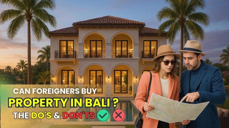 Can Foreigners Buy Property in Bali