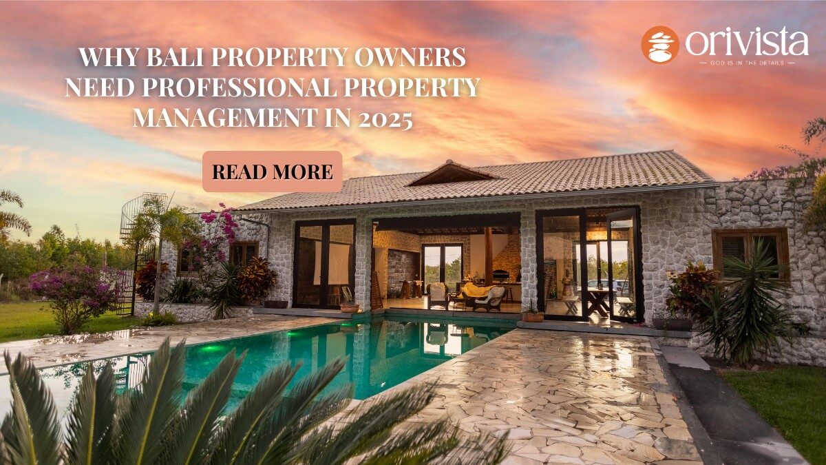 Luxury Bali villa at sunset with private pool, promoting professional property management services by Orivista in 2025.